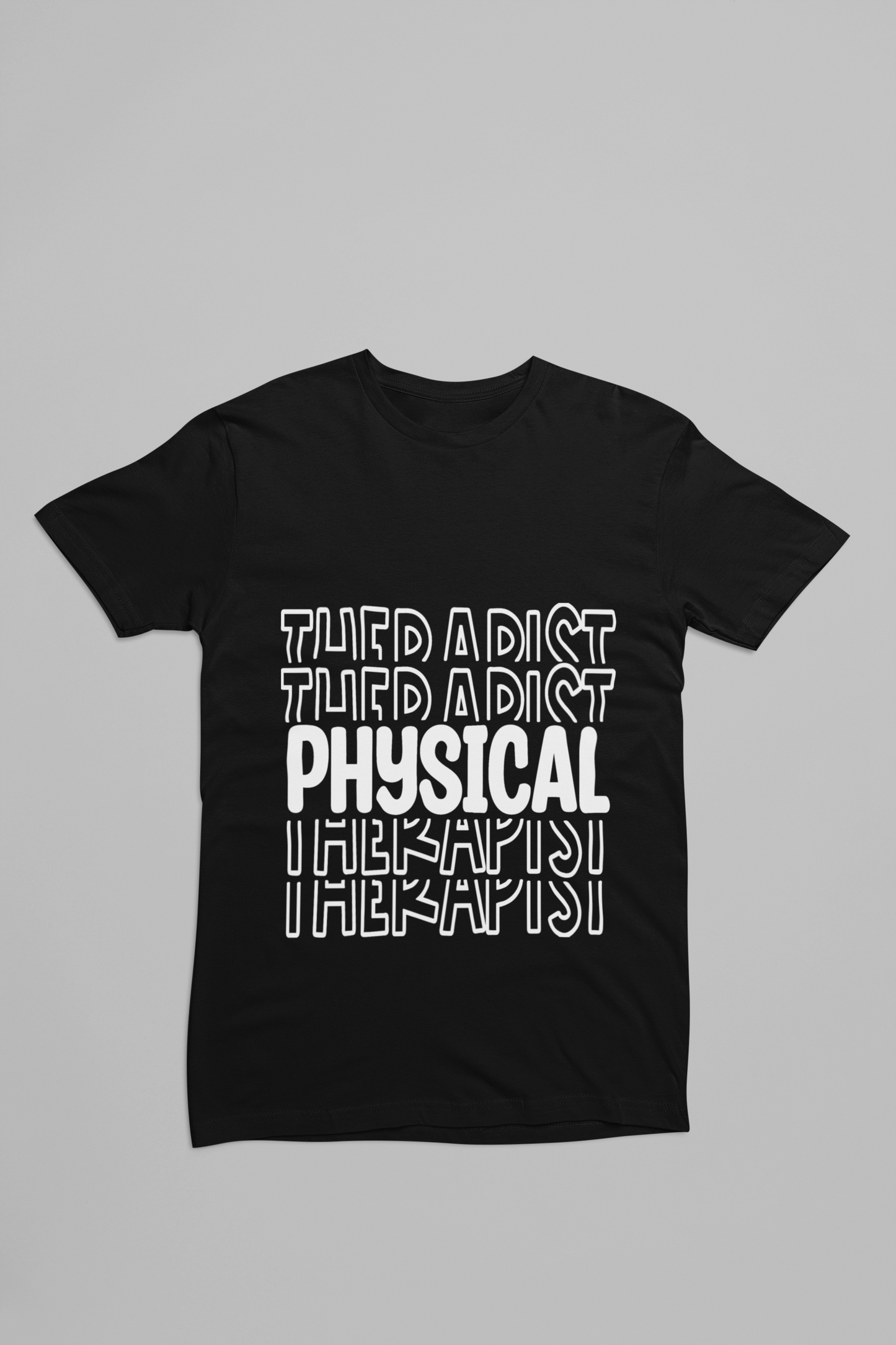 Physical Therapist repeat tee